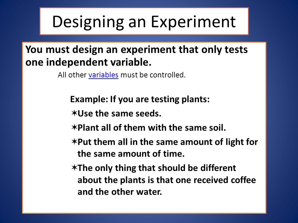 Designing an Experiment