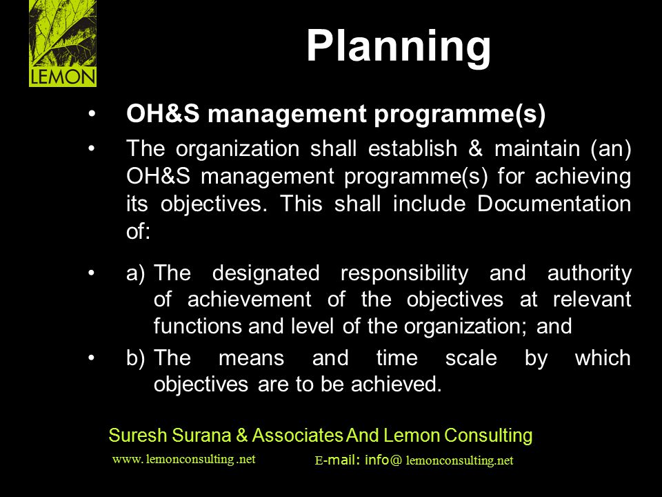 Planning HSE & EMS Issues • OH&S management programme(s)
