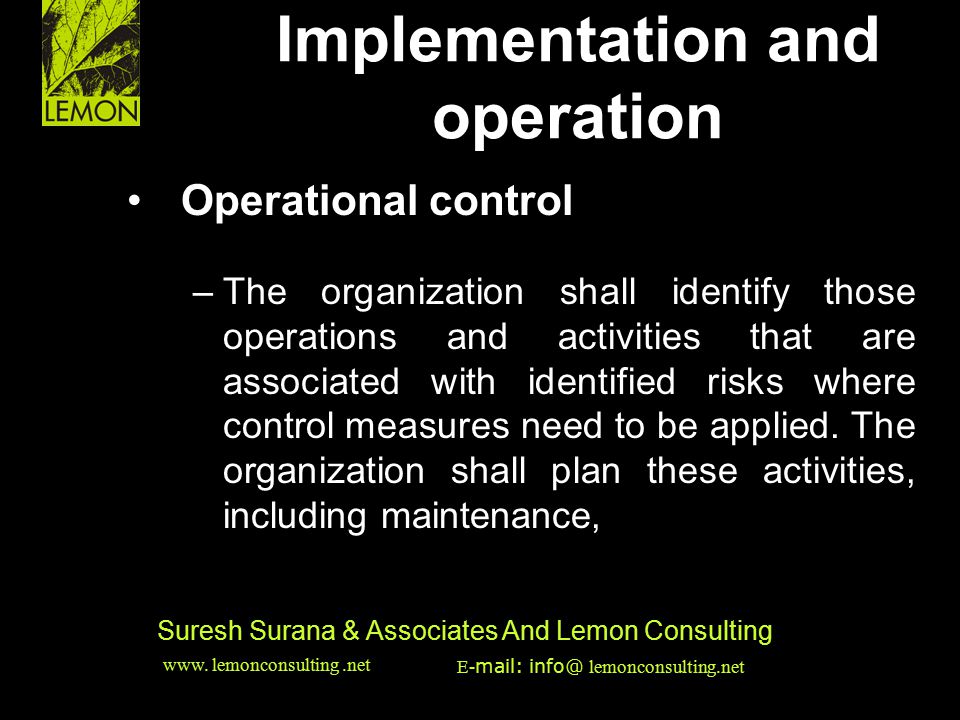 Implementation and operation