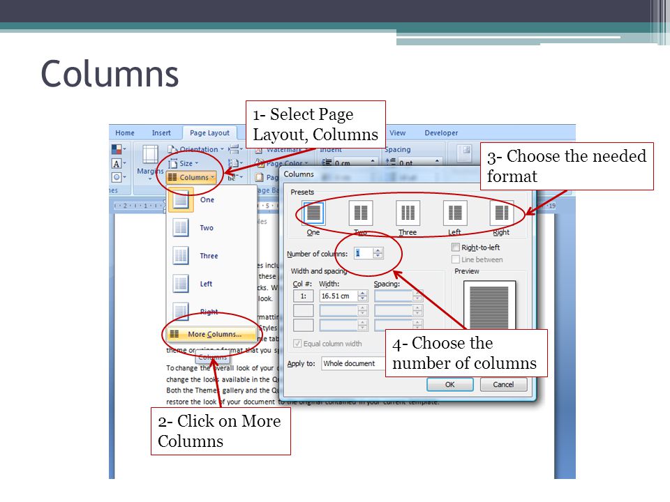 Columns 1- Select Page Layout, Columns 3- Choose the needed format