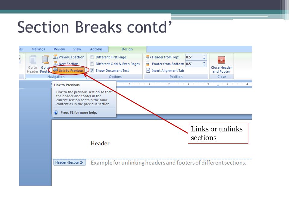 Section Breaks contd’ Links or unlinks sections
