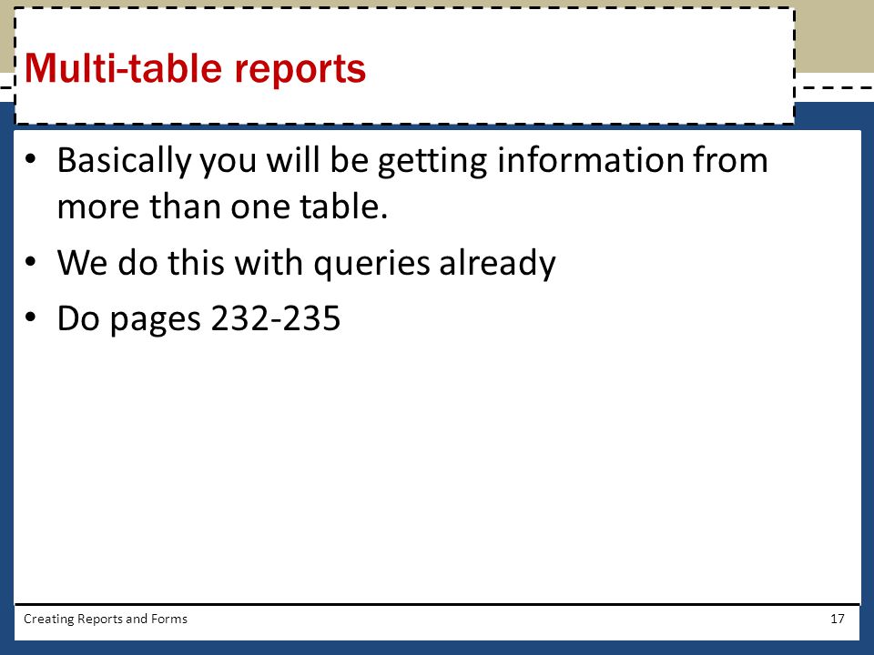 Chapter 4 Creating Reports and Forms - ppt video online download