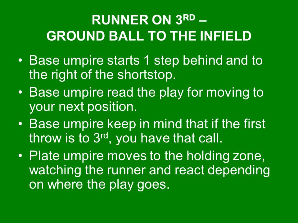 RUNNER ON 3RD – GROUND BALL TO THE INFIELD