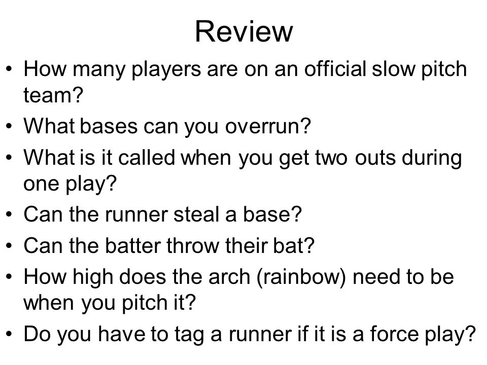Review How many players are on an official slow pitch team