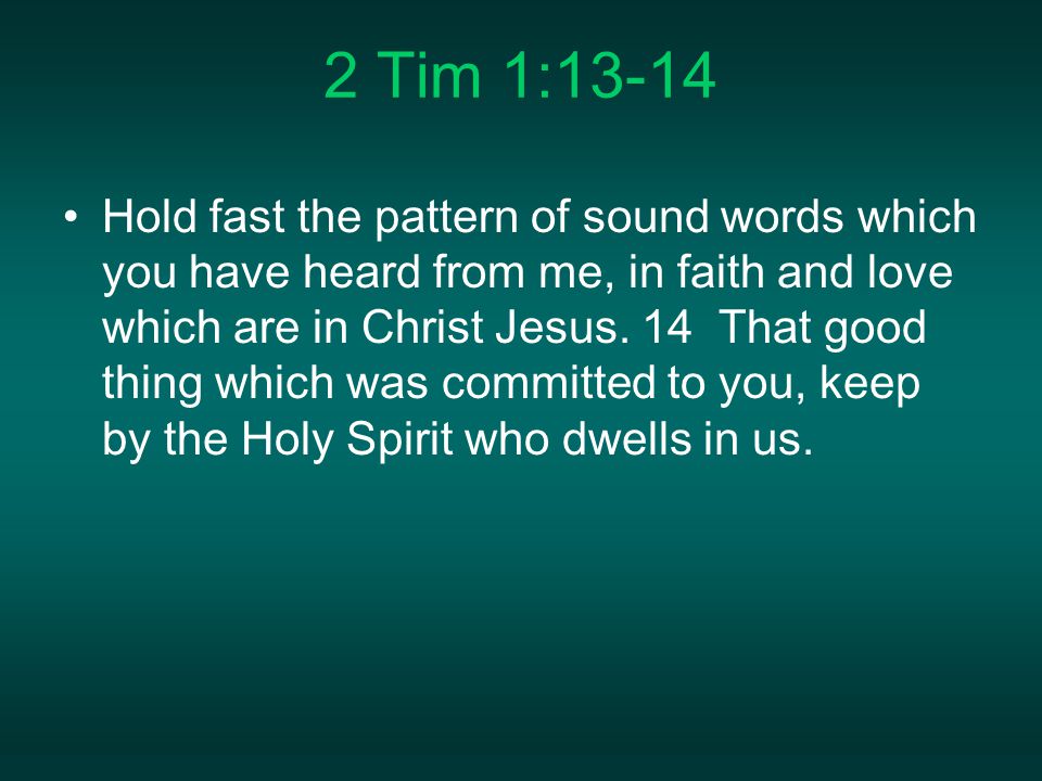 2 Tim 1:13-14