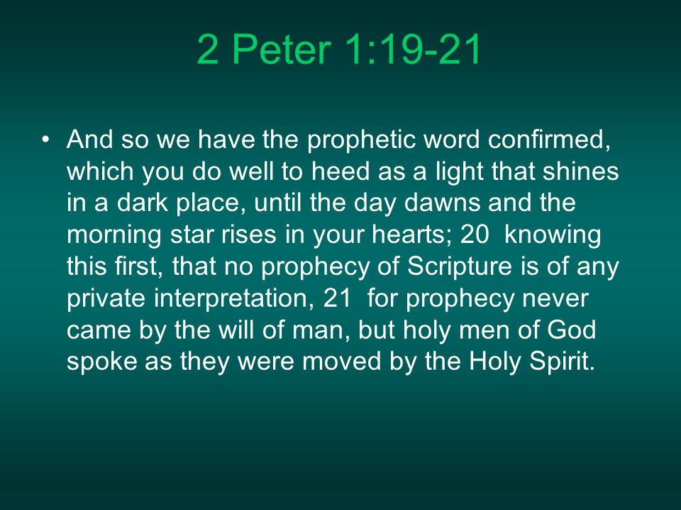 2 Peter 1:19-21