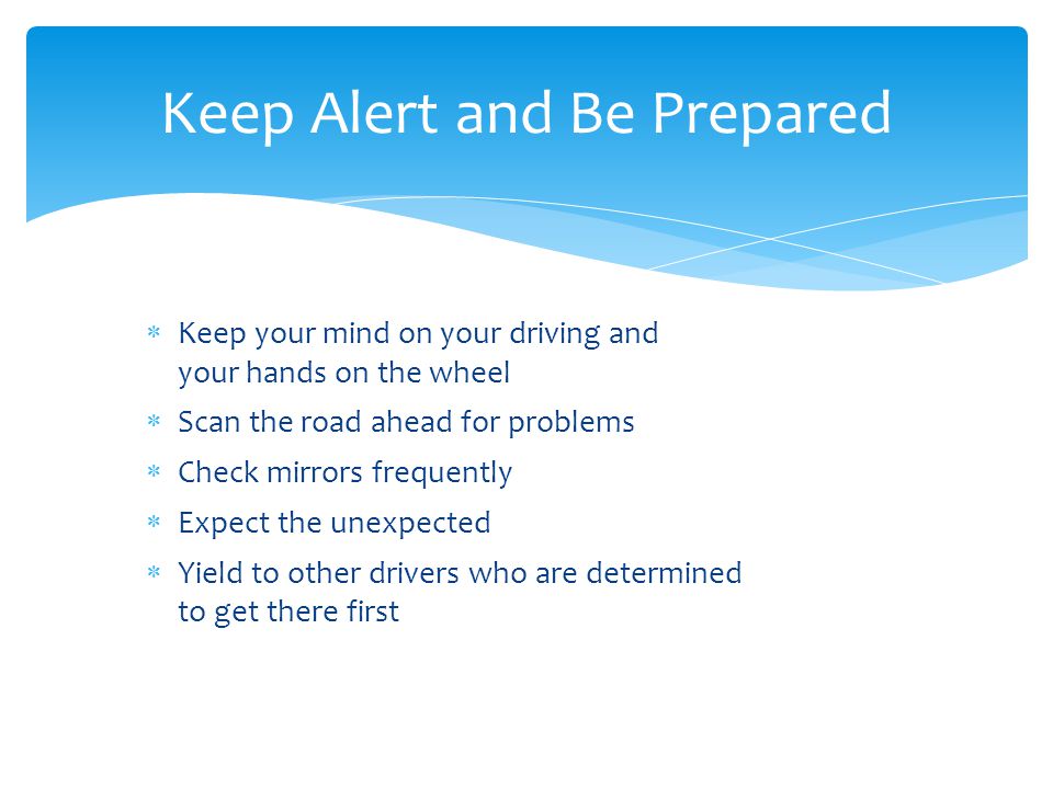 Keep Alert and Be Prepared