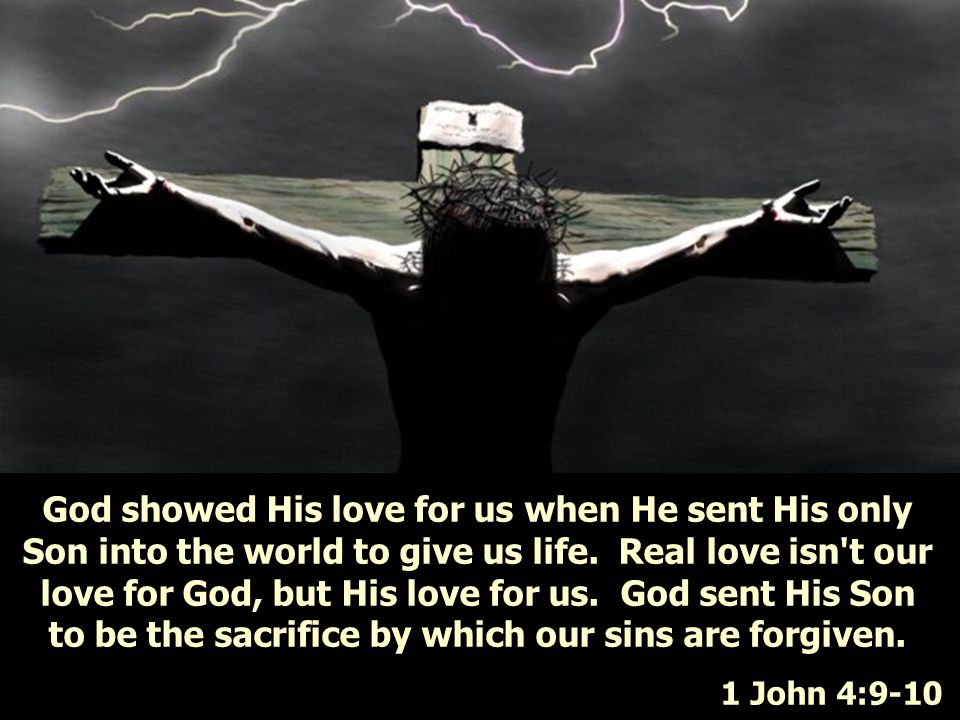 to be the sacrifice by which our sins are forgiven.