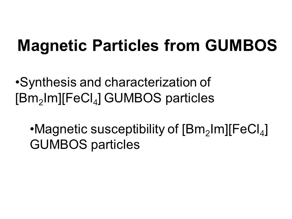 Magnetic Particles from GUMBOS