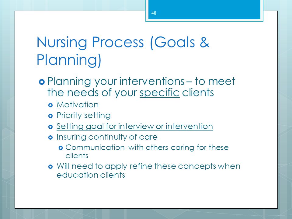 Nursing Process (Goals & Planning)