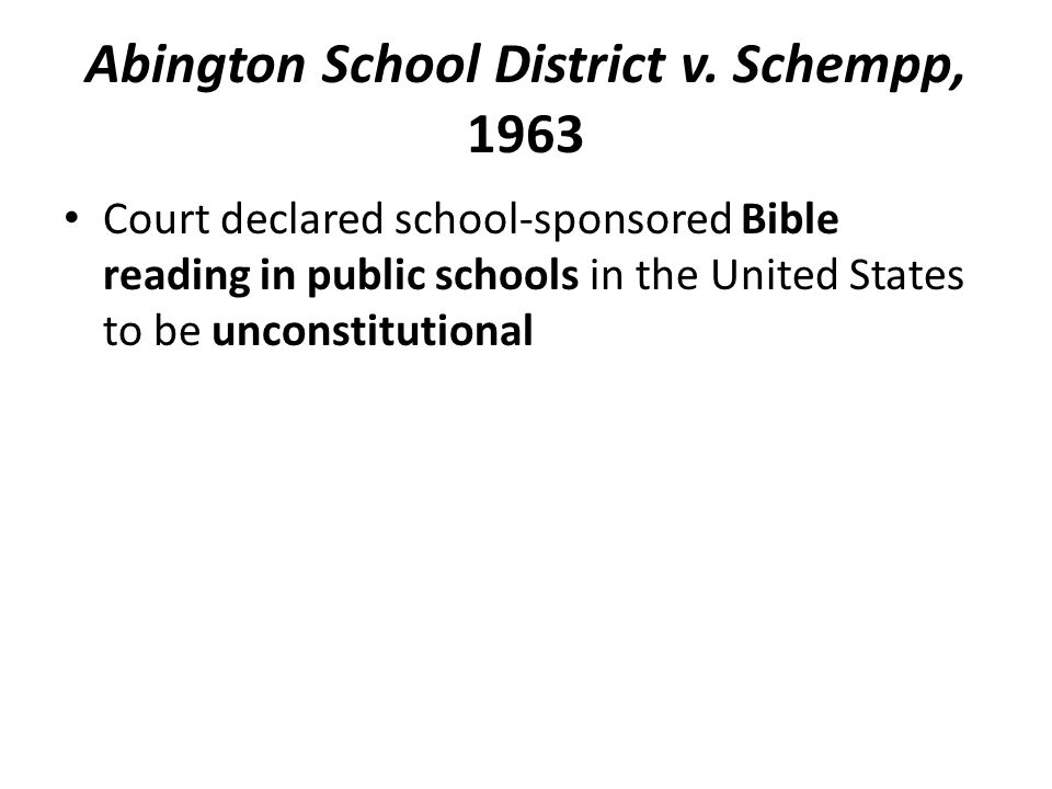 Abington School District v. Schempp, 1963