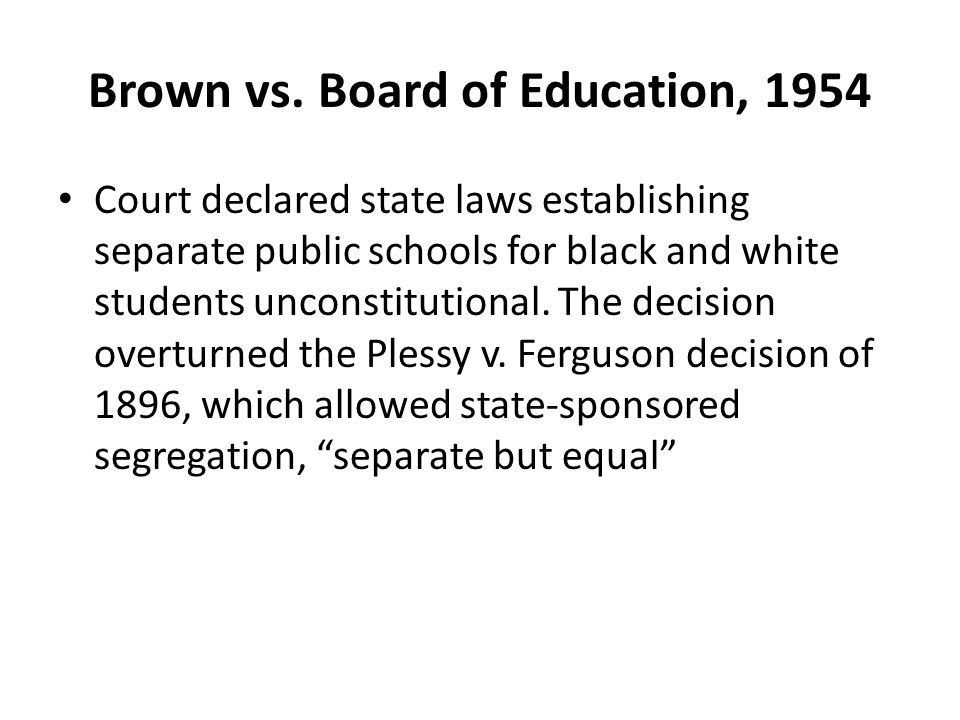 Brown vs. Board of Education, 1954