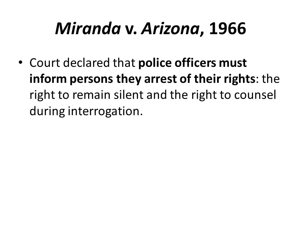 Miranda v. Arizona, 1966