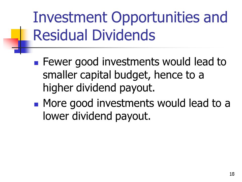 Investment Opportunities and Residual Dividends