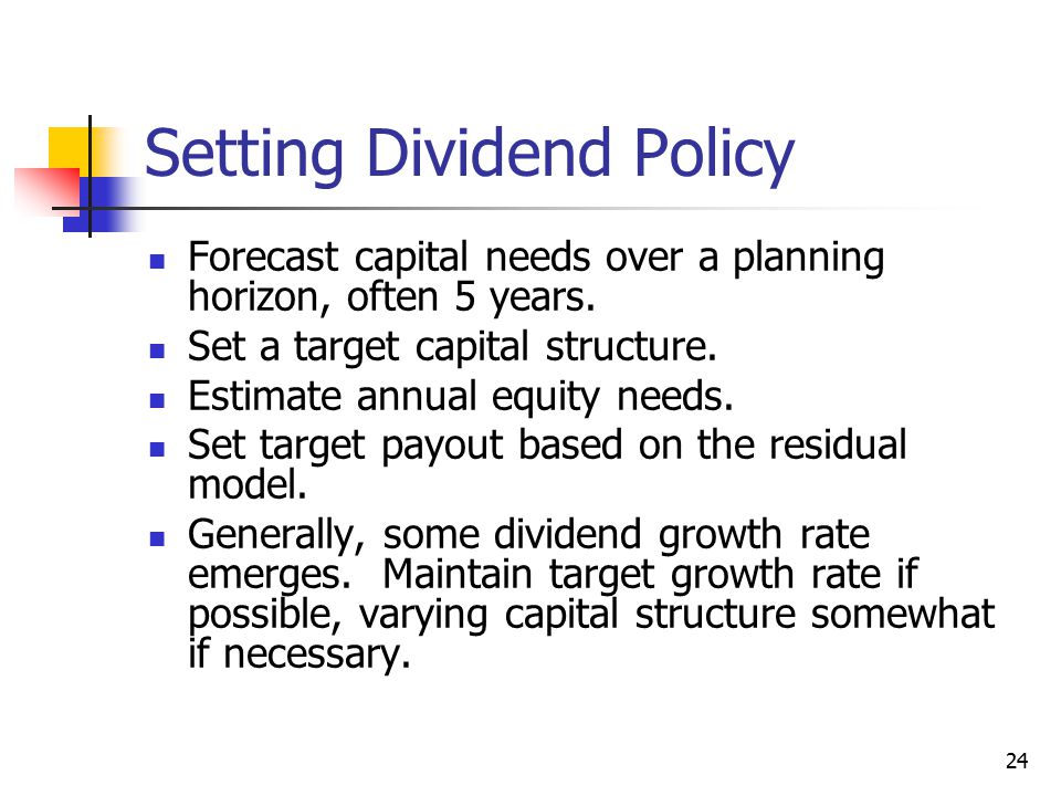 Setting Dividend Policy