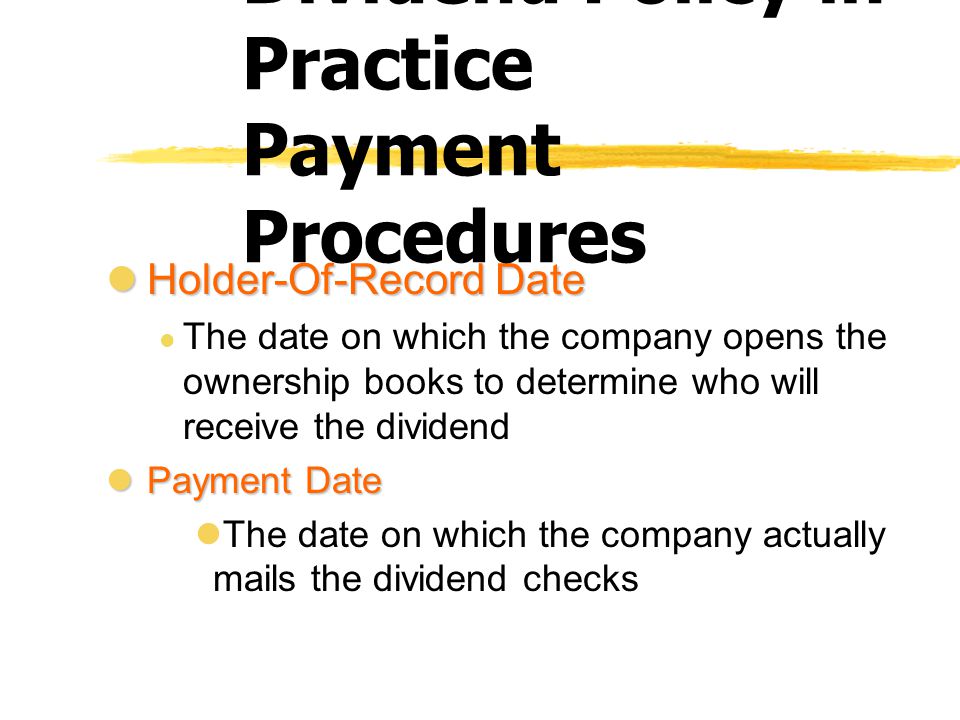Dividend Policy in Practice Payment Procedures