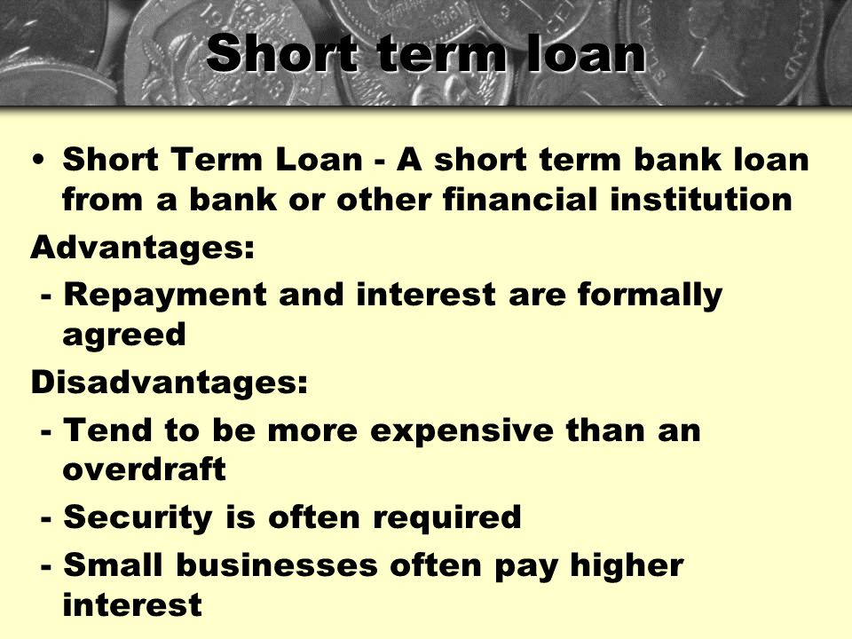 Short term loan