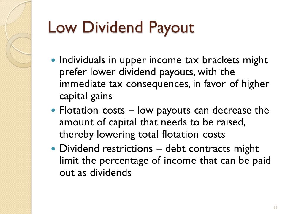 High Dividend Payout Desire for current income