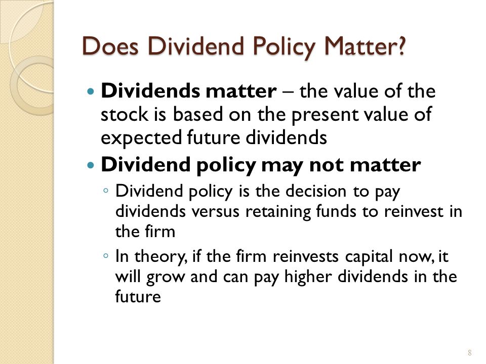 Why Dividend Policy Doesn’t Matter