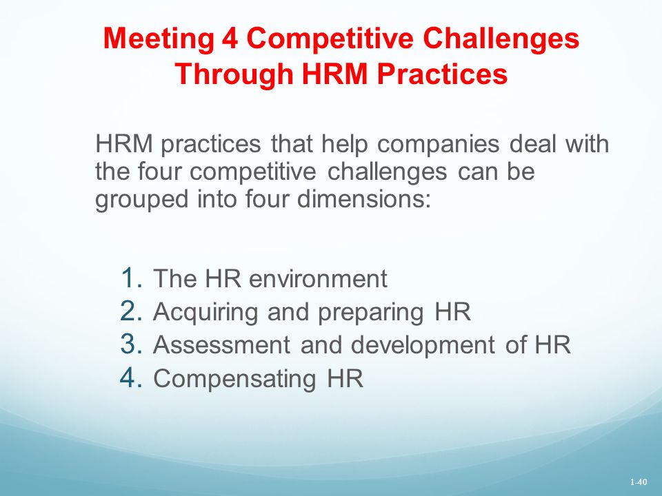 Meeting 4 Competitive Challenges Through HRM Practices