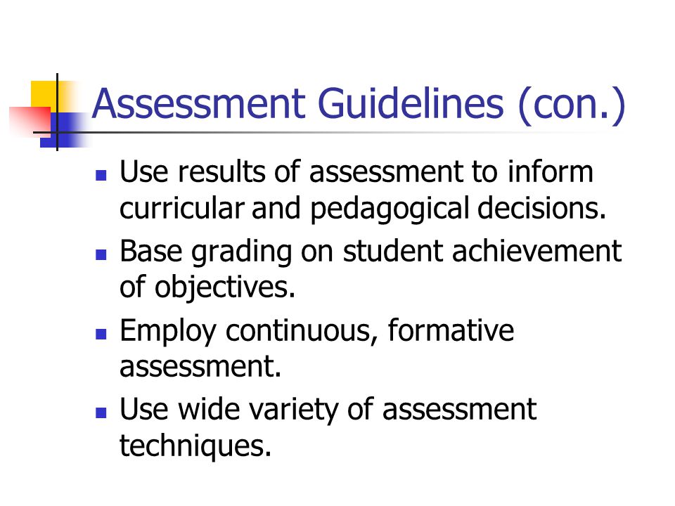 Assessment Guidelines (con.)