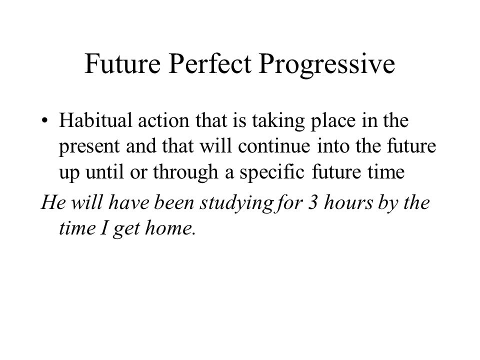 Future Perfect Progressive