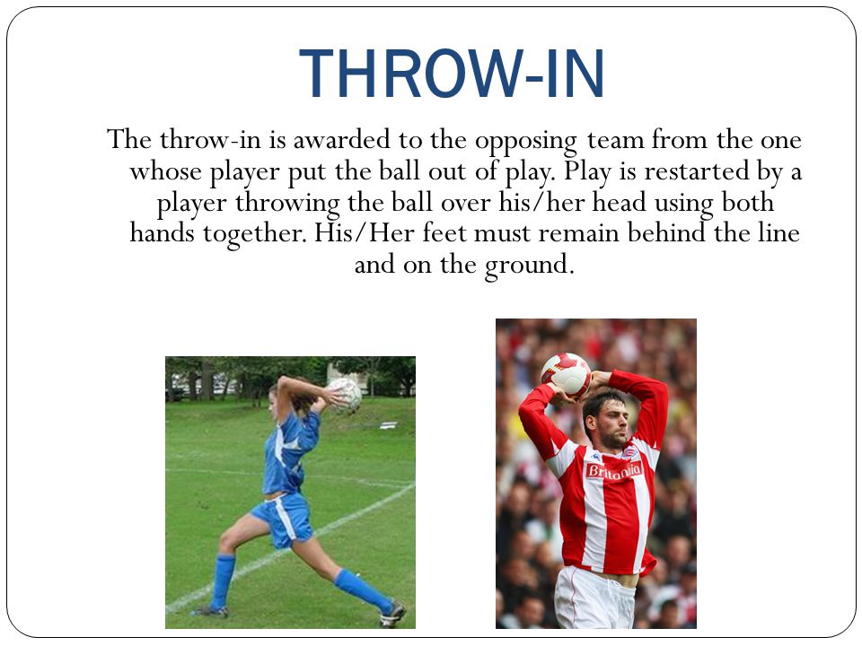 THROW-IN