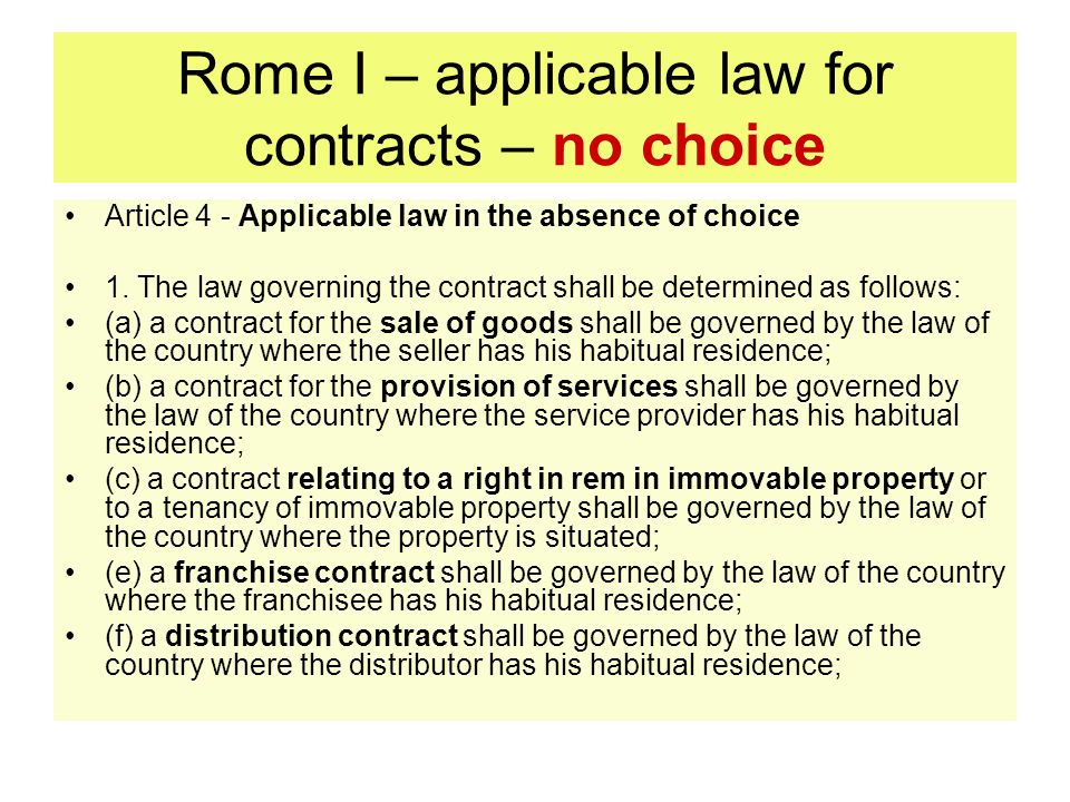 Rome I – applicable law for contracts – no choice
