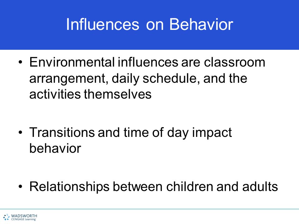 Influences on Behavior