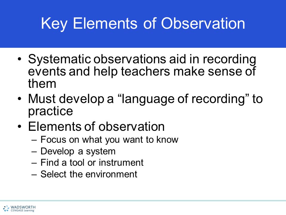 Key Elements of Observation