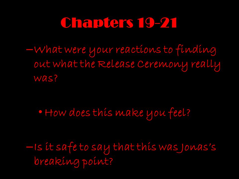 Chapters What were your reactions to finding out what the Release Ceremony really was How does this make you feel