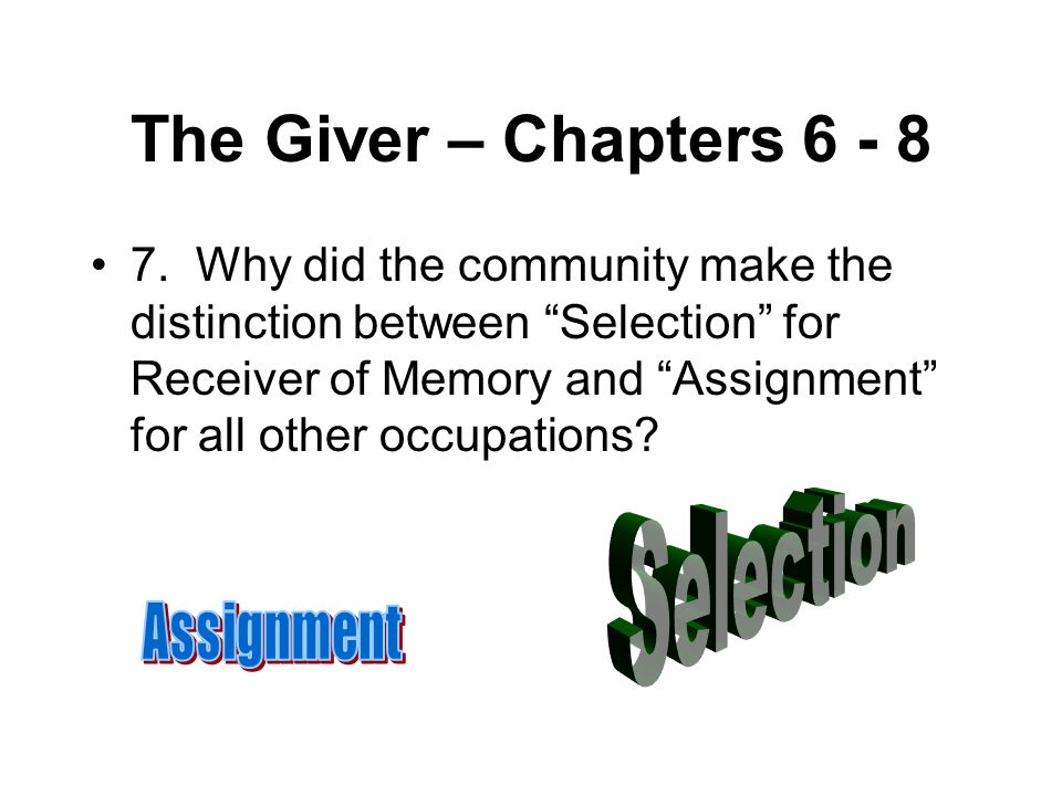 The Giver – Chapters Selection Assignment