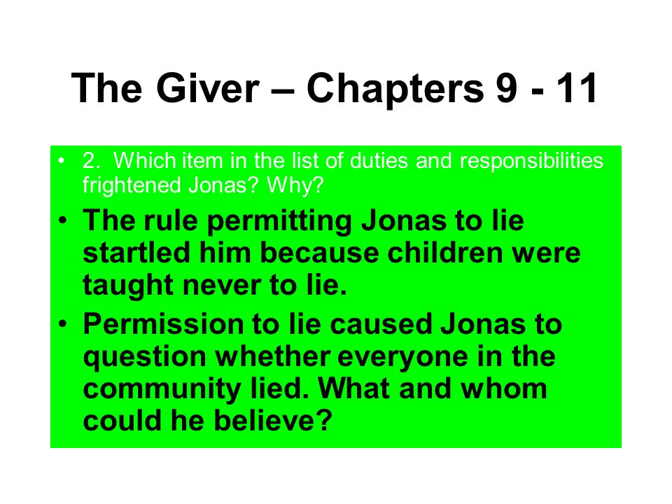 The Giver – Chapters Which item in the list of duties and responsibilities frightened Jonas Why