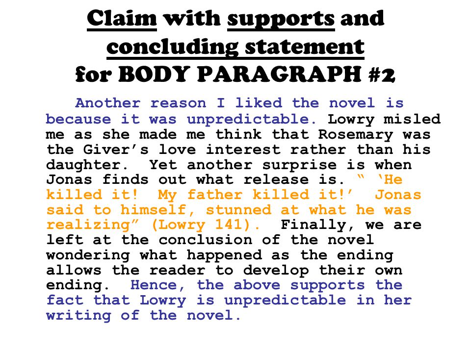 Claim with supports and concluding statement for BODY PARAGRAPH #2
