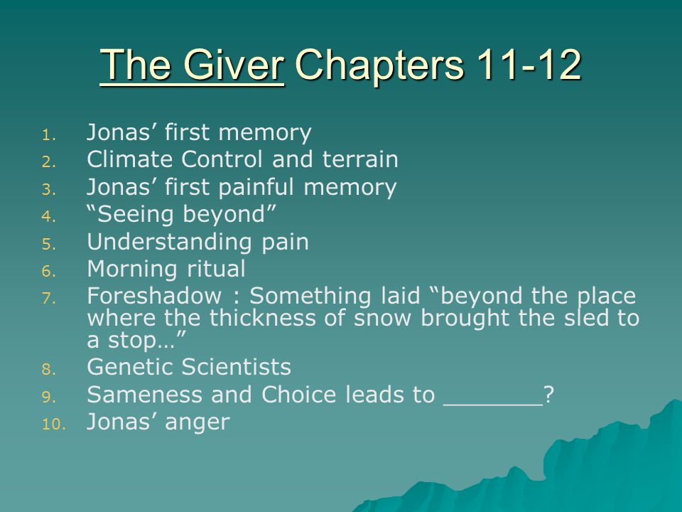 The Giver Chapters Jonas’ first memory
