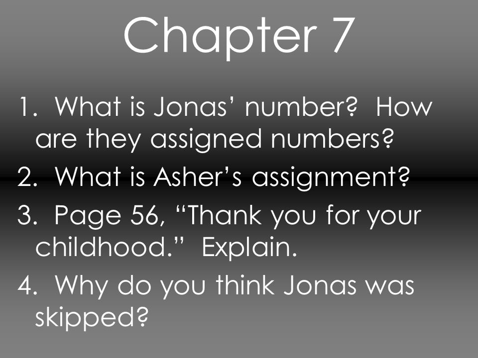 Chapter 7 1. What is Jonas’ number How are they assigned numbers