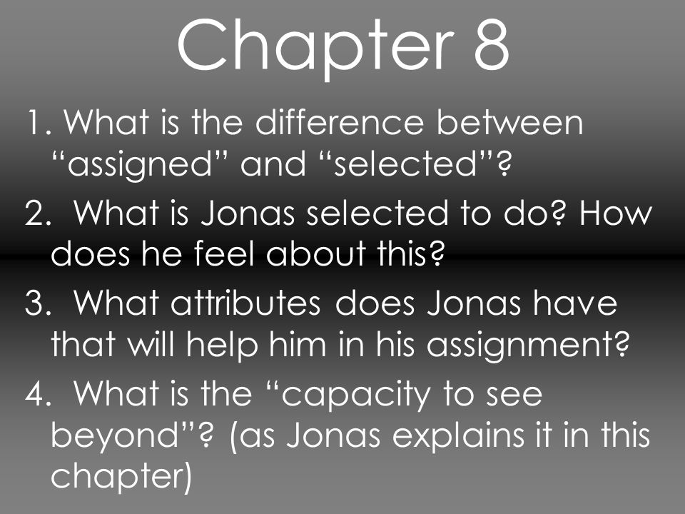 Chapter 8 1. What is the difference between assigned and selected
