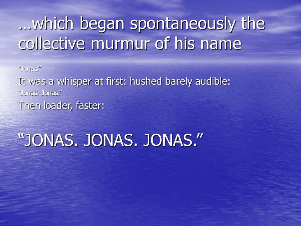 …which began spontaneously the collective murmur of his name