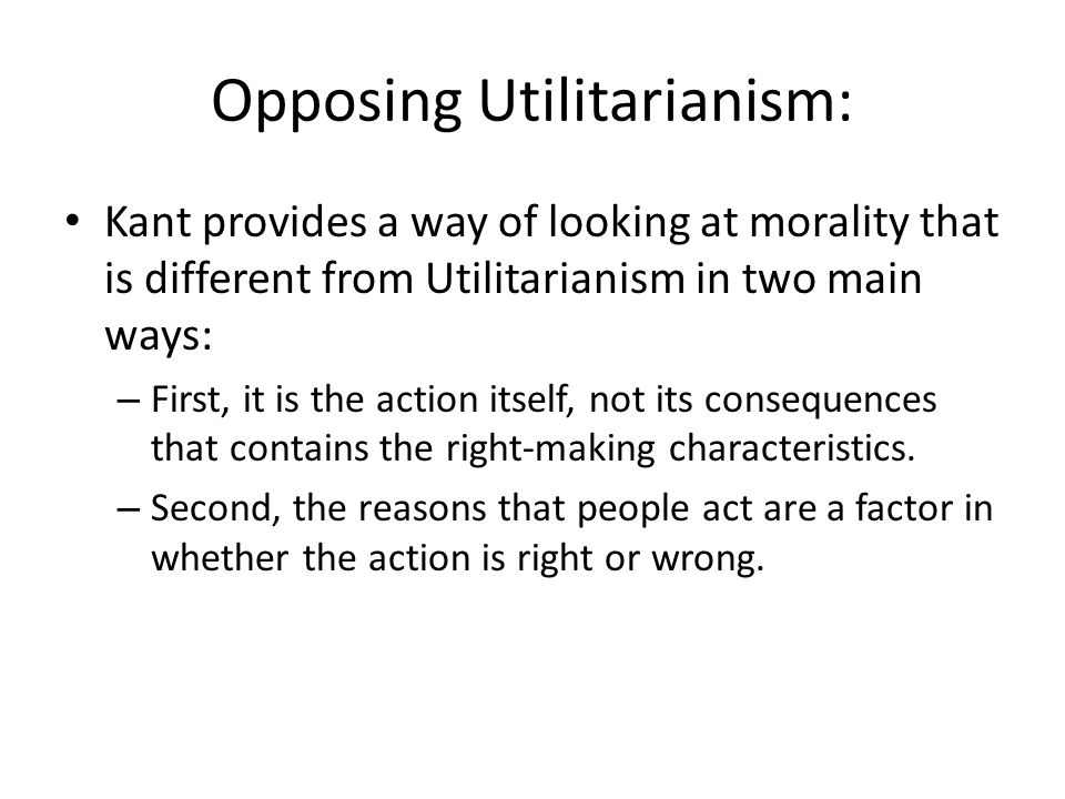 Opposing Utilitarianism:
