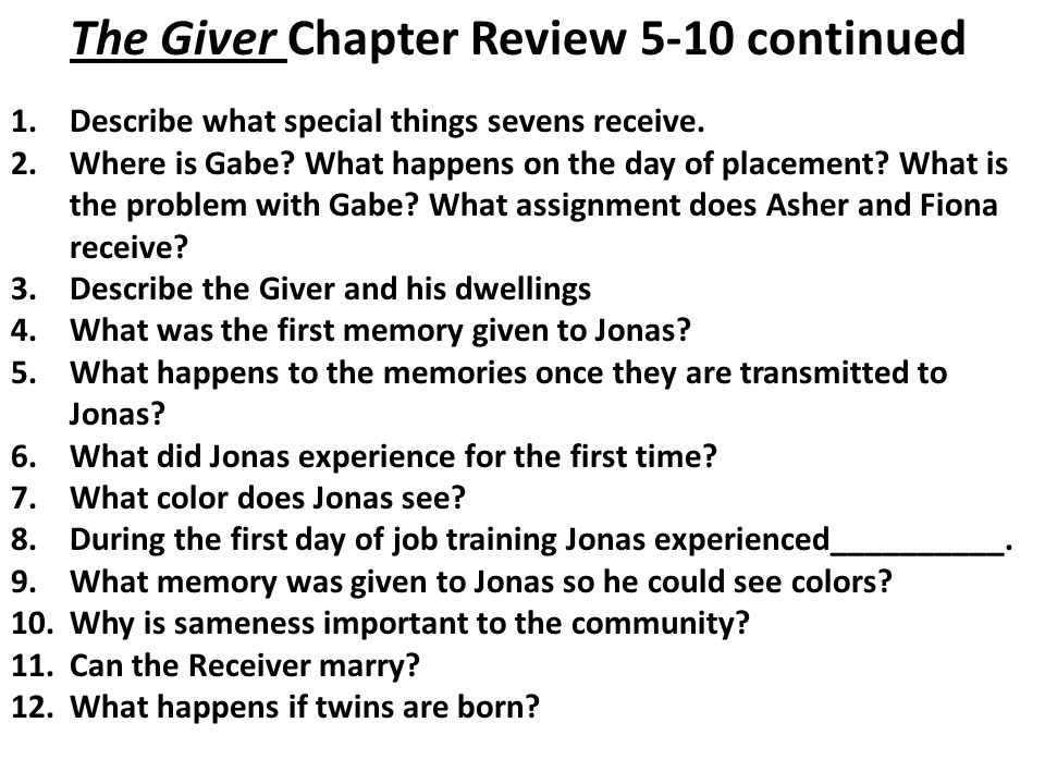 The Giver Chapter Review 5-10 continued