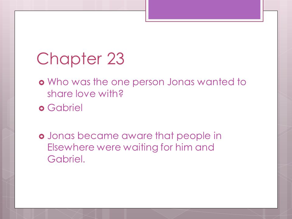 Chapter 23 Who was the one person Jonas wanted to share love with