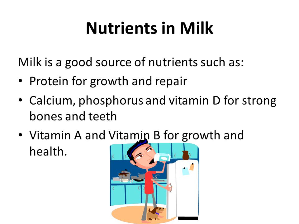Nutrients in Milk Milk is a good source of nutrients such as: