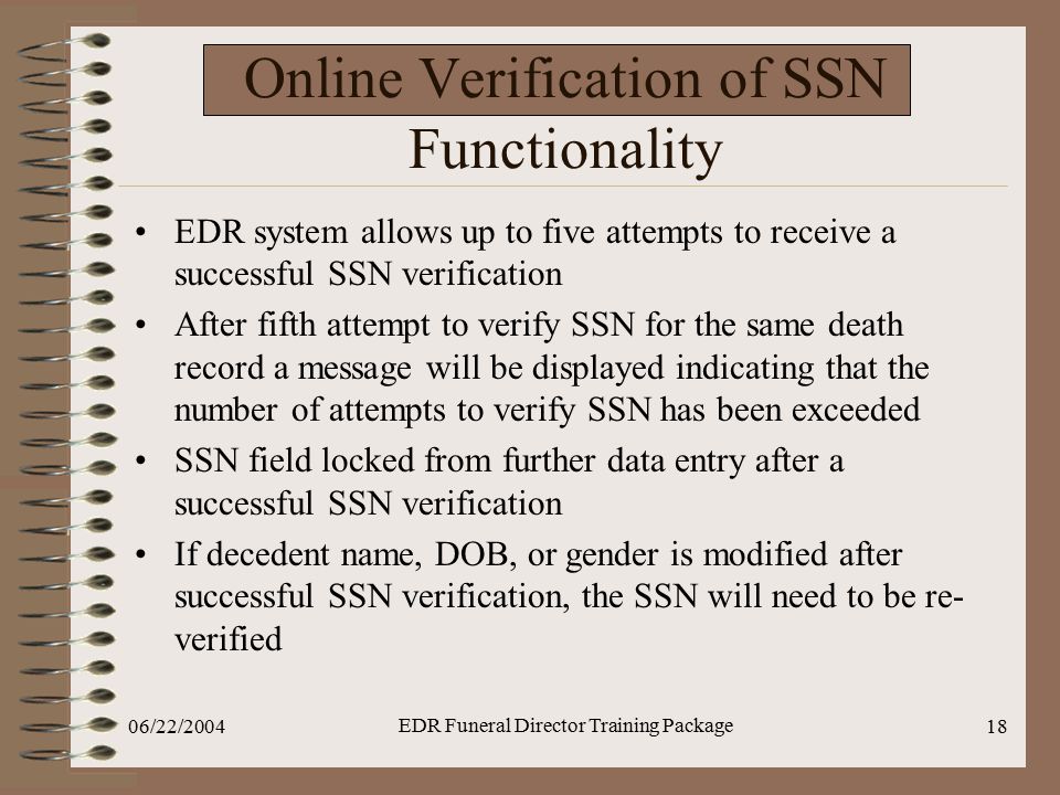 Online Verification of SSN Functionality