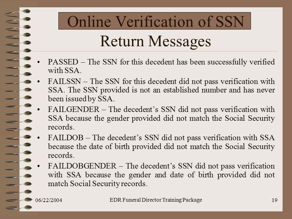 Online Verification of SSN Return Messages
