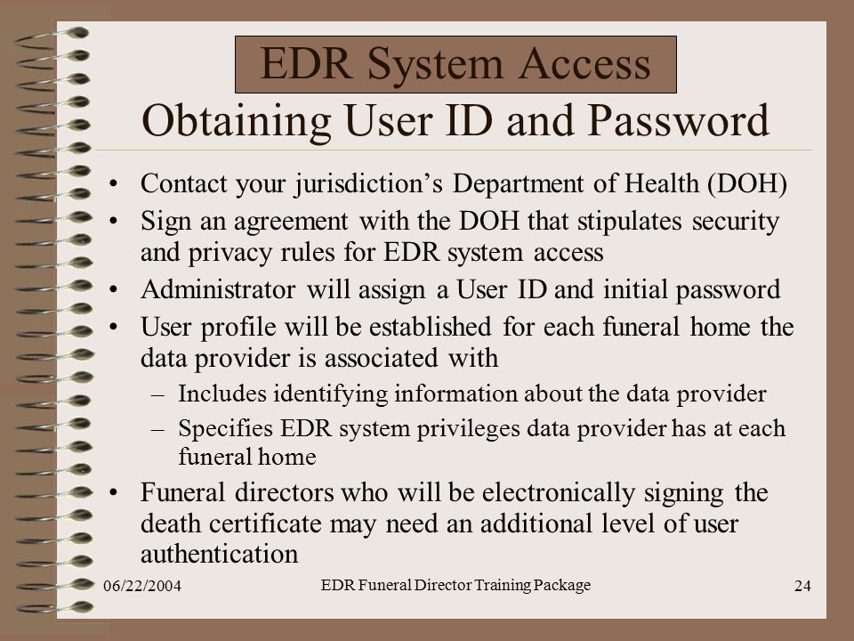 EDR System Access Obtaining User ID and Password
