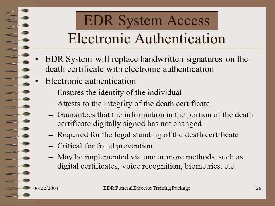 EDR System Access Electronic Authentication