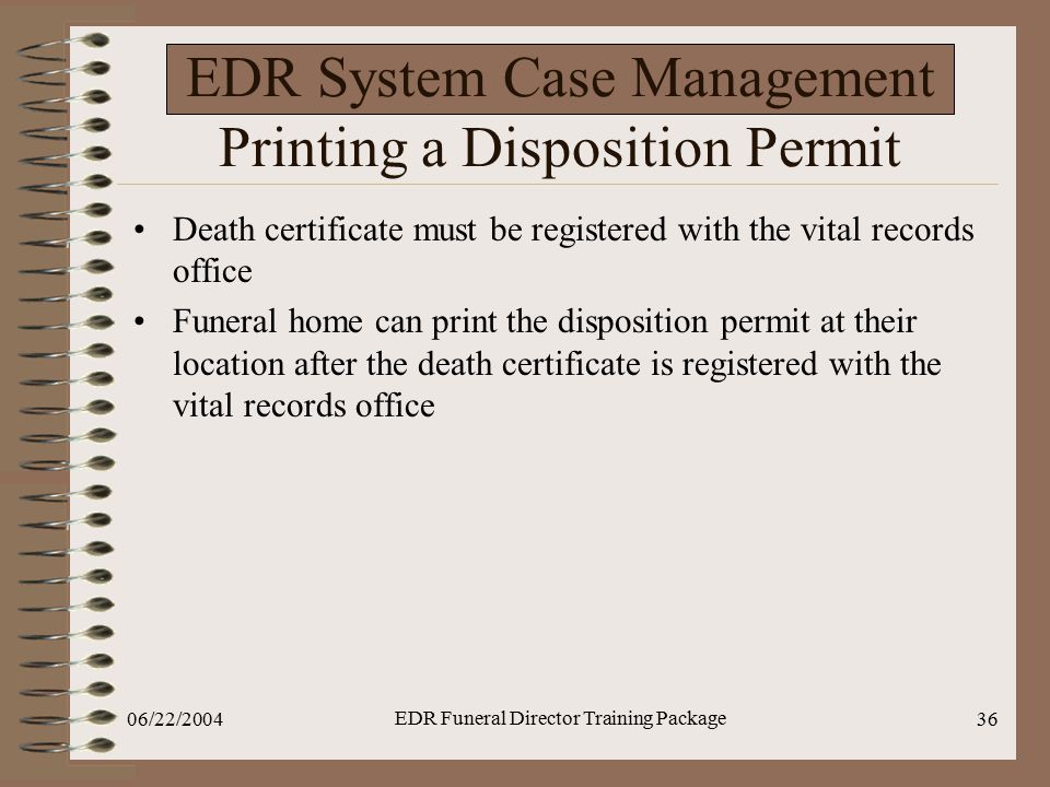 EDR System Case Management Printing a Disposition Permit