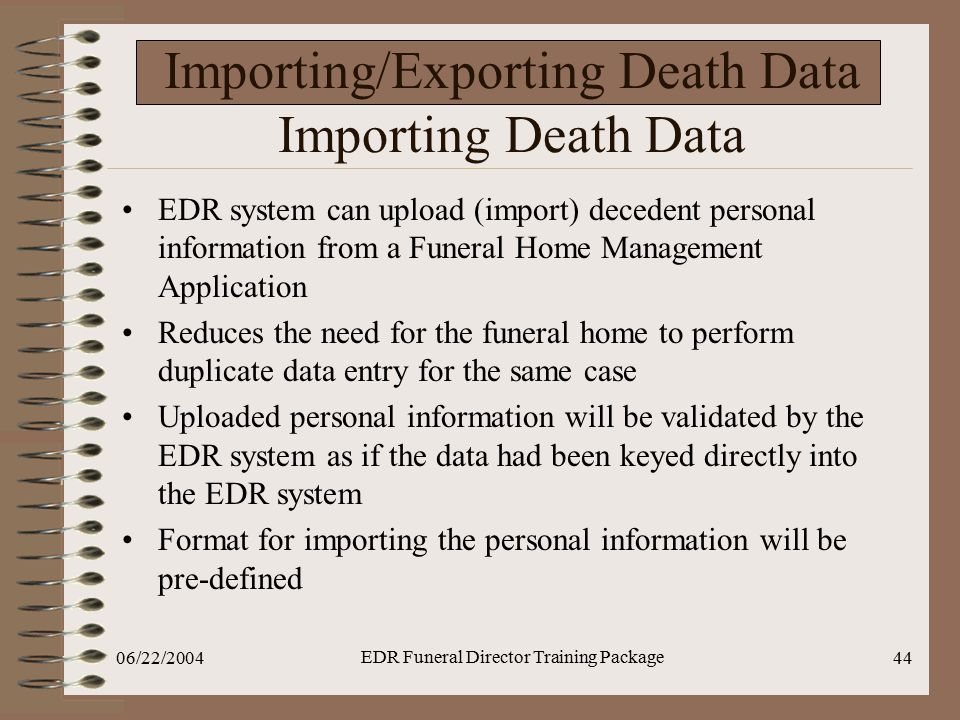 Importing/Exporting Death Data Importing Death Data