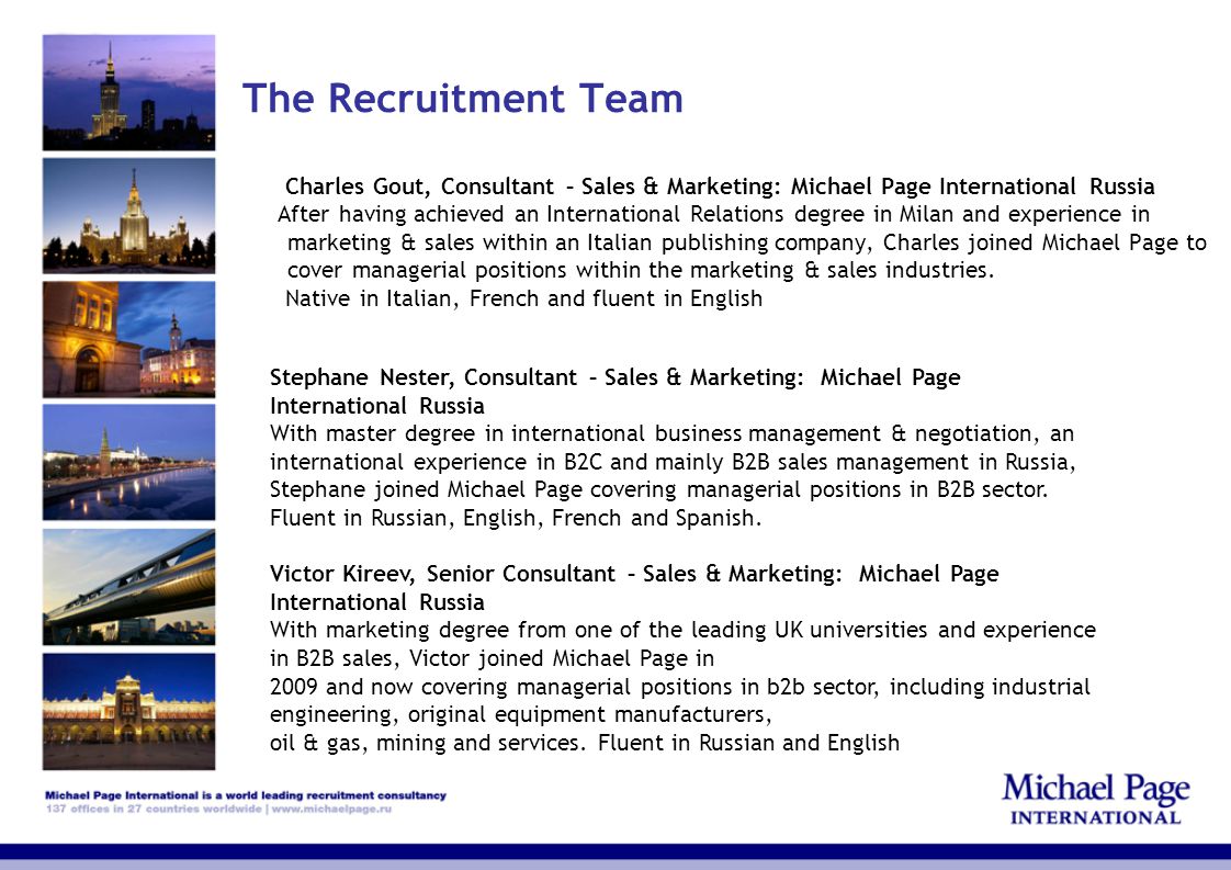 The Recruitment Team Charles Gout, Consultant – Sales & Marketing: Michael Page International Russia.
