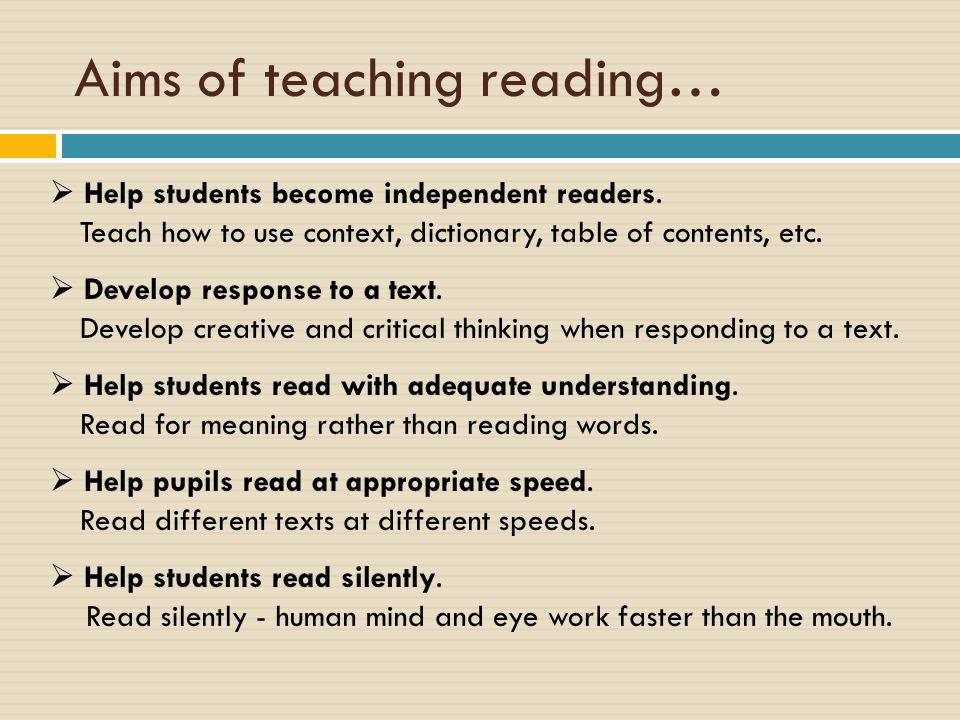 Aims of teaching reading…
